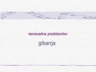 n enavadna predstavitev