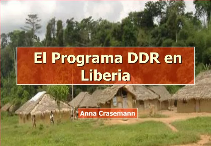 el programa ddr en liberia
