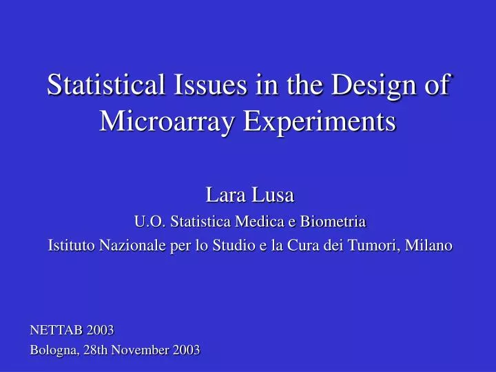 statistical issues in the design of microarray experiments