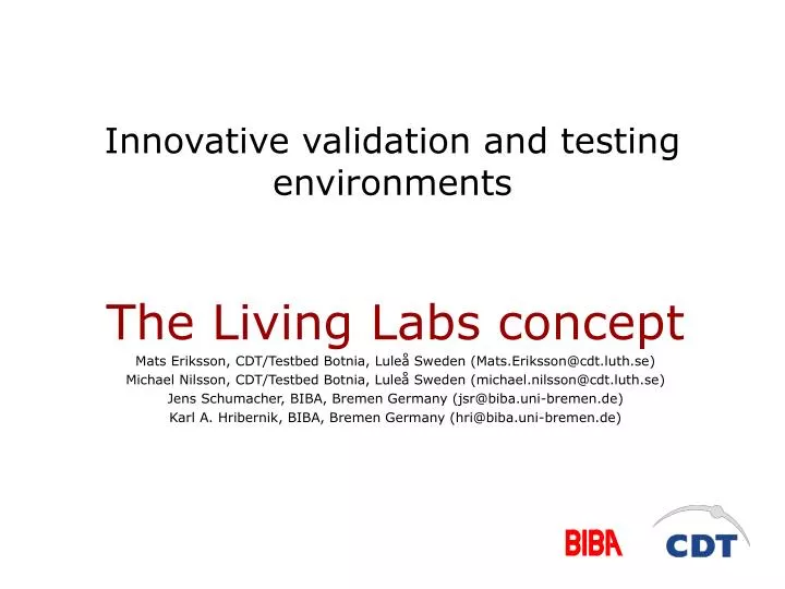 innovative validation and testing environments