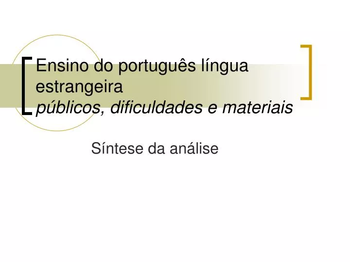 ensino do portugu s l ngua estrangeira p blicos dificuldades e materiais
