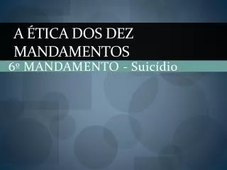 a tica dos dez mandamentos