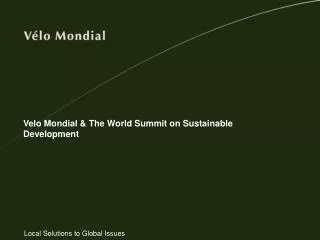 Velo Mondial &amp; The World Summit on Sustainable Development