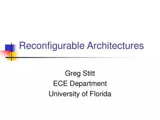 Reconfigurable Architectures