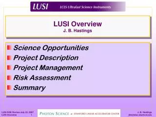 LUSI Overview J. B. Hastings