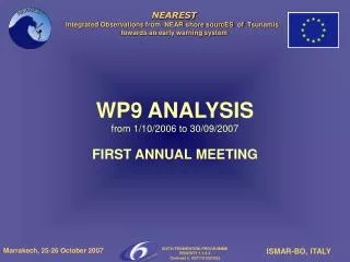 WP9 ANALYSIS from 1/10/2006 to 30/09/2007 FIRST ANNUAL MEETING