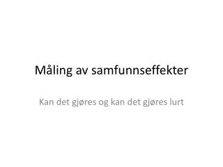 m ling av samfunnseffekter