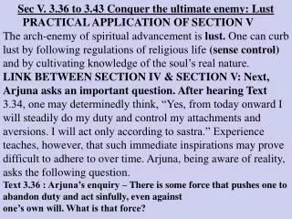 Sec V. 3.36 to 3.43 Conquer the ultimate enemy: Lust PRACTICAL APPLICATION OF SECTION V