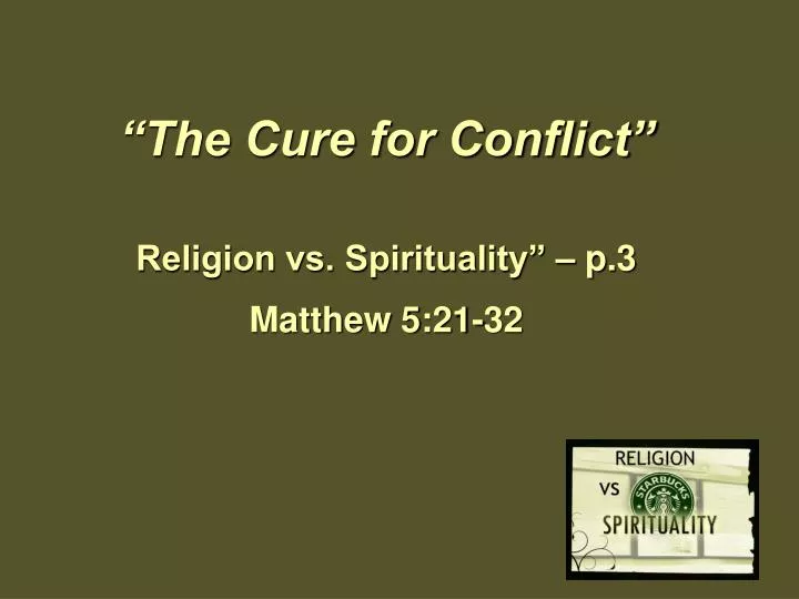 the cure for conflict