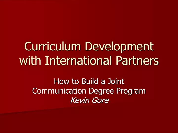 curriculum development with international partners