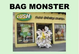 bag monster