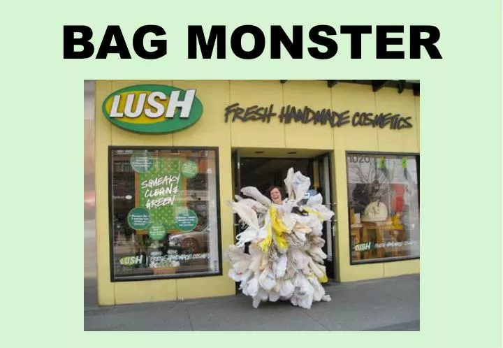 bag monster