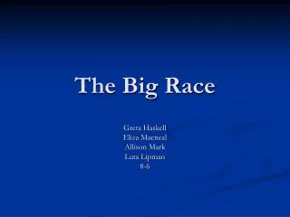 The Big Race