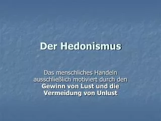 der hedonismus