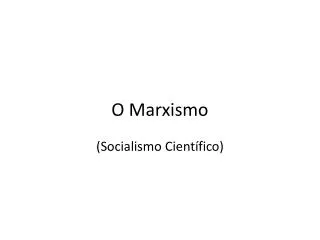 o marxismo