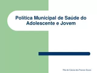 pol tica municipal de sa de do adolescente e jovem