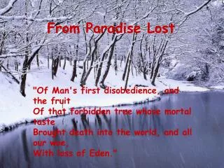 &quot;Of Man's first disobedience, and the fruit