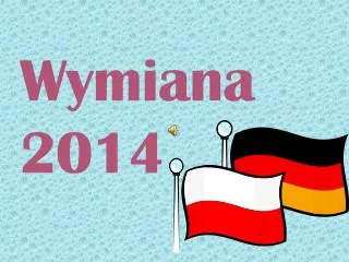 wymiana 2014