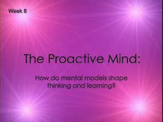 The Proactive Mind: