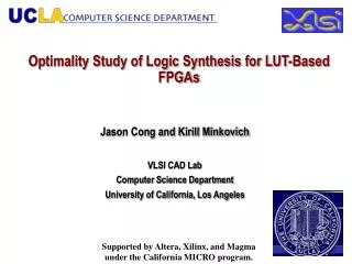 Optimality Study of Logic Synthesis for LUT-Based FPGAs