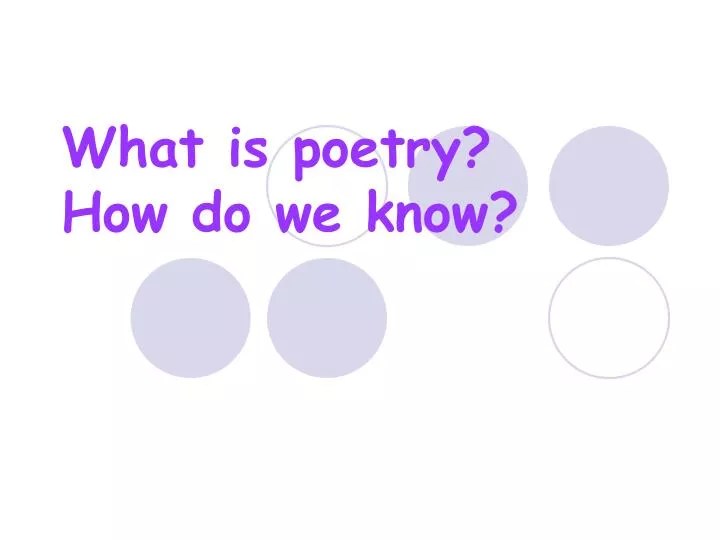 what is poetry how do we know