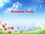 Romantic Poets - slide 1