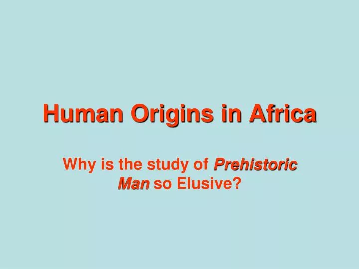 human origins in africa