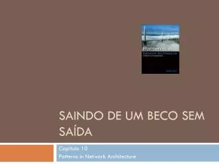 saindo de um beco sem sa da