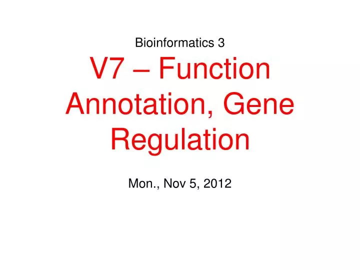 bioinformatics 3 v7 function annotation gene regulation