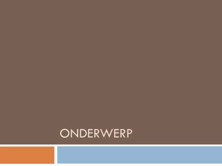 onderwerp