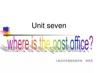 Unit seven