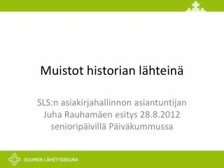 muistot historian l htein