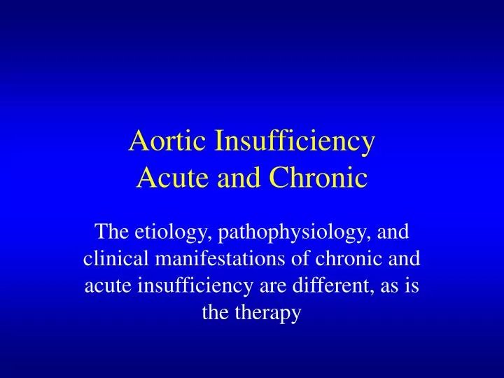 aortic insufficiency acute and chronic