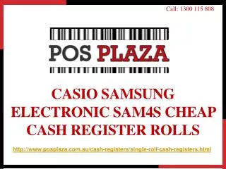 Casio Samsung Electronic SAM4S Cheap Cash Register Rolls