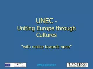UNEC - Uniting Europe through Cultures