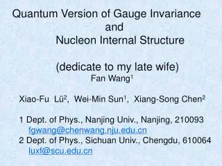 Quantum Version of Gauge Invariance and