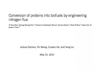 Joshua Demeo , Yin Wong, Cuiwen He, and Yang Liu May 31, 2012