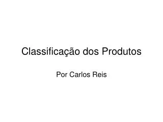 classifica o dos produtos