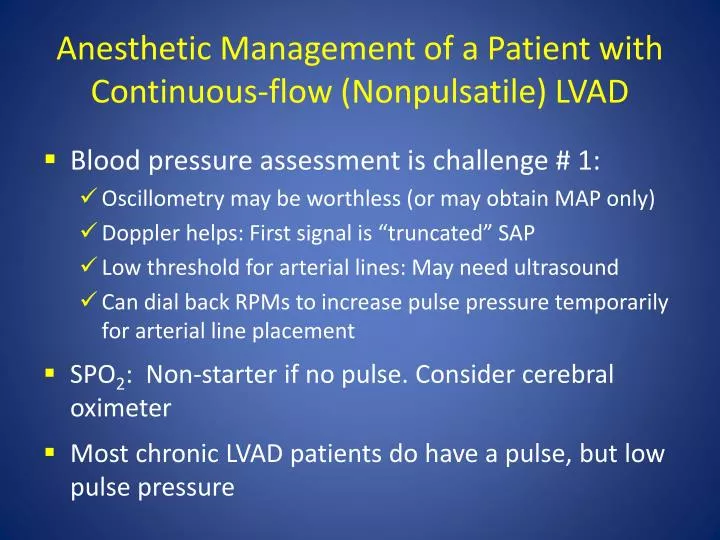 anesthetic management of a patient with continuous flow nonpulsatile lvad