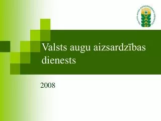 valsts augu aizsardz bas dienests