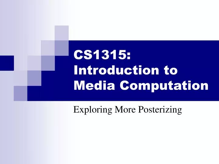 cs1315 introduction to media computation
