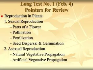 Long Test No. 1 (Feb. 4) Pointers for Review