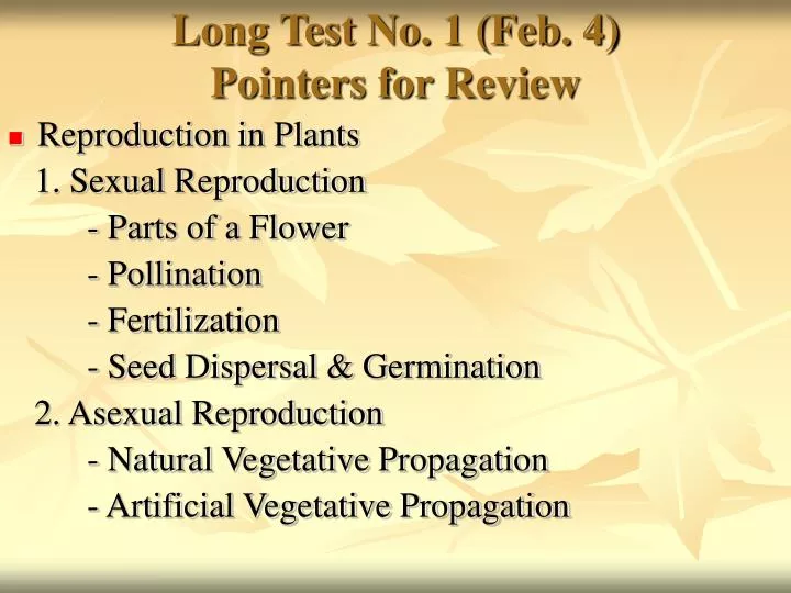 long test no 1 feb 4 pointers for review