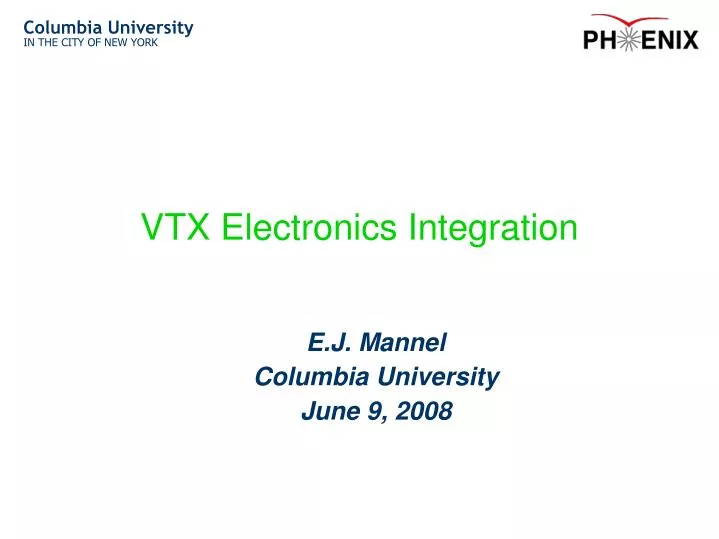 vtx electronics integration