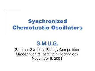 Synchronized Chemotactic Oscillators