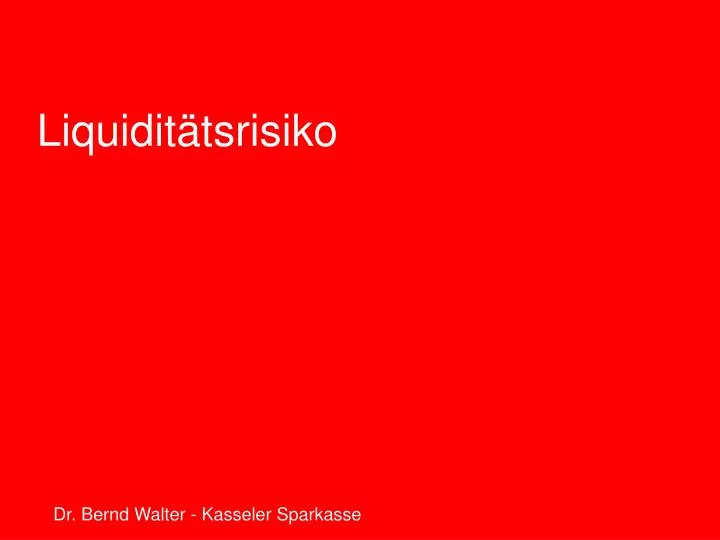 liquidit tsrisiko