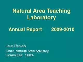 Natural Area Teaching Laboratory Annual Report 2009-2010