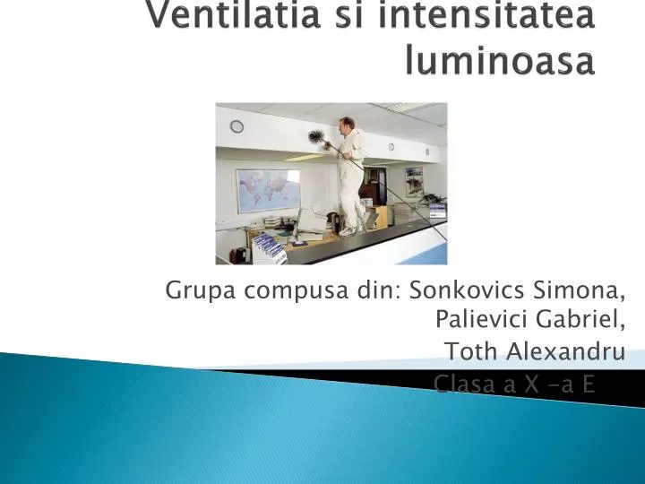 ventilatia si intensitatea luminoasa