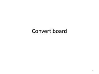 Convert board