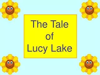 The Tale of Lucy Lake